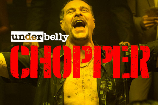 Underbelly Files: Chopper